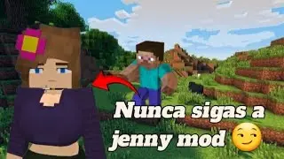😨NUNCA SIGAS A JENNY MOD EN MINECRAFT 😱 