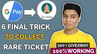 Google Pay Go India Final Trick To Collect Rare Ticket 100%Working #GooglepayGoIndia | Kamate Raho