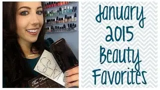 January 2015 Beauty Favorites!
