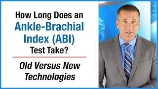 How Long Does an ABI (Ankle-Brachial Index) Test Take: Old versus New Technologies
