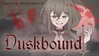 🧛‍♂️Full Duskbound Walkthrough — All 5 Endings + Unlockable Final Ending (No Commentary)🧛‍♂️
