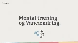Mental tr&aelig;ning og Vane&aelig;ndring