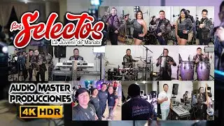 Los Selectos - mix en Vivo Guayaquil @LosSelectosOrquestaEc