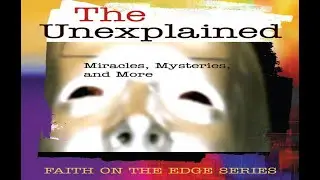 LOG Wednesday 7PM Bible Study: Faith on the Edge-The Unexplained: Near Death Experiences  on 1/21/26