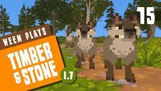 Timber and Stone 1.7 Gameplay - The Wolf Pack - Ep 15