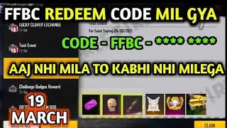 19 March Redeem Code | Free Fire Redeem Code Today | FFBC Redeem Code | Free Fire Redeem Code