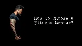How to Choose a Fitness Mentor?