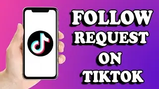 How to Find Follow Requests in TikTok (2025)