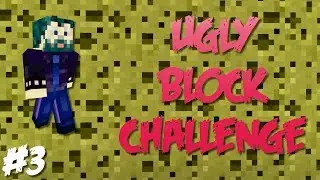 Ugly Block Challenge - Sponge