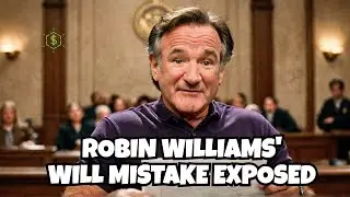 Exposing Robin Williams' Shocking $100 Million Will Mistake. [2024]