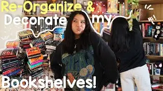 Re-organize & Decorate my Bookshelves with me! 📚🤠+ Bookshelf tour