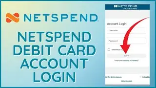 How to Login Netspend Debit Card Account 2024?