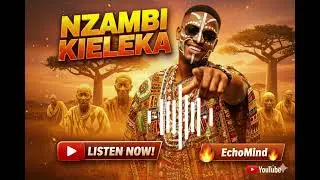Nzambi KIeleka | African Tribal Music & Kikongo