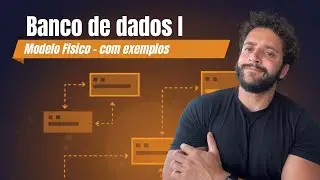 Banco de Dados: Modelo Físico no MySQL passo a passo