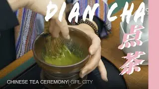 Dian Cha from Song Dynasty | Girl City