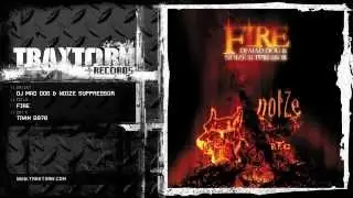 DJ Mad Dog & Noize Suppressor - Fire (Traxtorm Records - TRAX 0070)