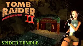 Tomb Raider 2 Custom Level - Spider Temple Walkthrough