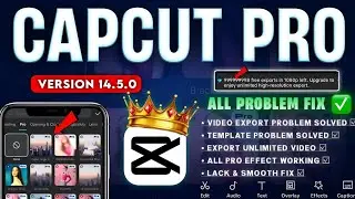 Capcut 14.5.0 Update | CapCut PRO Export & No Internet Problem Fix | Capcut New Update Techno Prakas