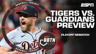 PLAYOFF REMATCH 👀 Tigers vs. Guardians preview | Baseball Tonight