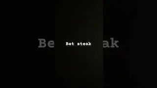Steak