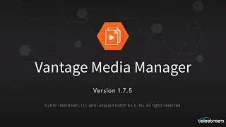 Vantage Media Manager