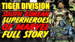Tiger Division || South Korean Superheroes of Marvel || (FULL STORY, 2022-2023)