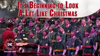 It's Beginning to Look A Lot Like Christmas | Seattle Men's Chorus