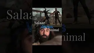 Salaar vs Animal  (movie comparison part 7)
