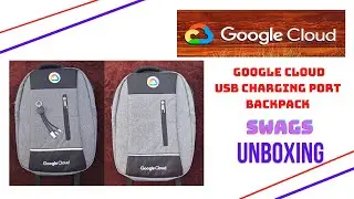 Google Cloud USB Charging Port Backpack || Google Cloud Goodies || Arcade Challenge || Unboxing 🔥🔥