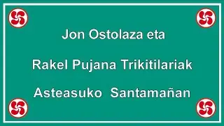 202207160101 Asteasuko Santa Mañan Erromeria Jon Ostolaza eta Rakel Pujanarekin