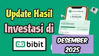 📊 Update Portofolio di Aplikasi Bibit Bulan Desember 2025 &ndash; Cuan atau Boncos?