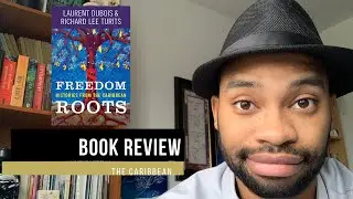 Freedom Roots: Book Review