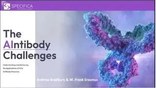 The AIntibody challenge: an update on the use of AI/ML in antibody discovery - Andrew Bradbury