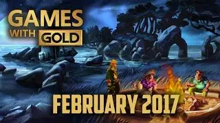 Games with Gold - February 2017 Free Games