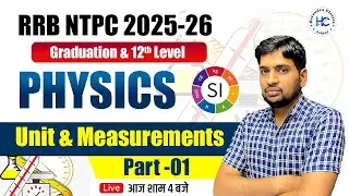 RRB NTPC 2025-26 Preparation | Physics by Somesh Sir | Units and Measurement Class 01 |