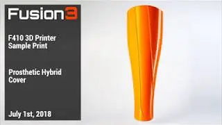 Fusion3 F410: Prosthetic Hybrid Cover in PLA (Sample Print)