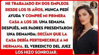 Mis padres me demandaron por una casa para mi hermana. El fallo del juez los hizo sonrojar.