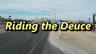 Riding the Deuce  Bus in Las Vegas