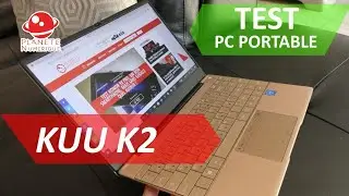 Test PC Portable Chinois KUU K2, 14,1, CELERON J4115 une nouvelle r&eacute;f&eacute;rence en premier prix