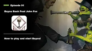 Rage Quit Wire- Episode 91- Bayou Bash (Malifaux)