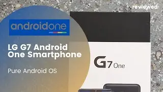 LG G7 Android One📱| Pure Android OS - Unboxing Goodness