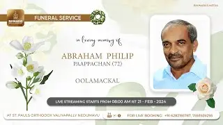 Funeral Service - Abraham Philip (72), Oolamackal | Barnabas Media | Live