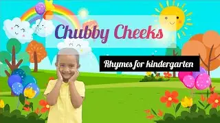 chubby cheeks dimple chin rosy lips song || chubby cheeks rhymes || rhymes for kg