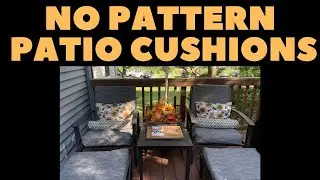 DIY No Pattern Patio Cushions