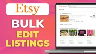 How To Bulk Edit Listings On Etsy Full Tutorial!