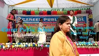 Career Public School dance program matak chalungi 13/12/2022 Bihar Sharif Nalanda (yuvraj events)