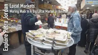 Morning Walk In Local Market Downtown Amman | Jordan