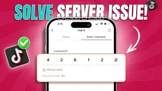 How to Solve Server Error When Entering 6-Digit Code on TikTok | Fix TikTok Verification Issue