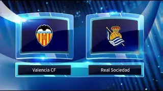 Valencia CF vs Real Sociedad Predictions & Preview | LaLiga 10/02/19