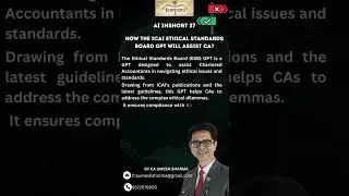 How the ICAI Ethical Standards Board GPT will assist CA?